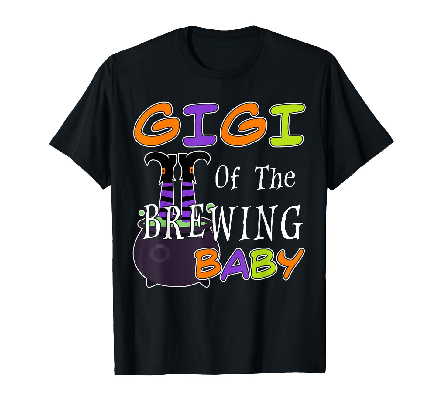 Funny Gigi Of The Brewing Baby Halloween Witch Baby Shower T-Shirt