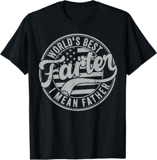 Vintage World's Best Farter I Mean Father Father's Day Mens T-Shirt