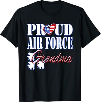 Proud Air Force Grandma Shirt US Heart Military Women. T-Shirt