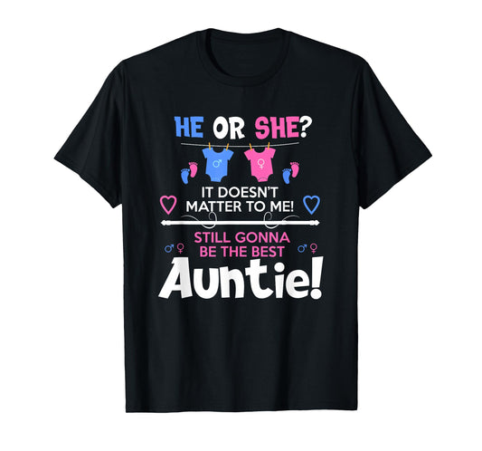 Soon To Be Auntie / Aunt Gender Reveal Boy or Girl T-Shirt