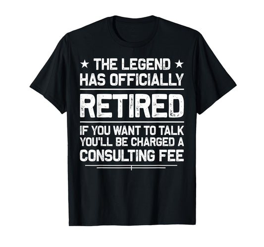 Best Retirement Novelty For Men Women Dad Grandpa Retirement T-Shirt