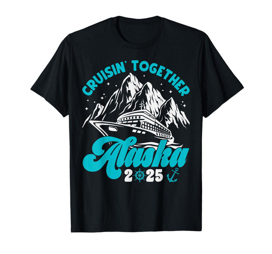 Alaska Cruise 2025 Matching Cruising Vacation 2025 T-Shirt