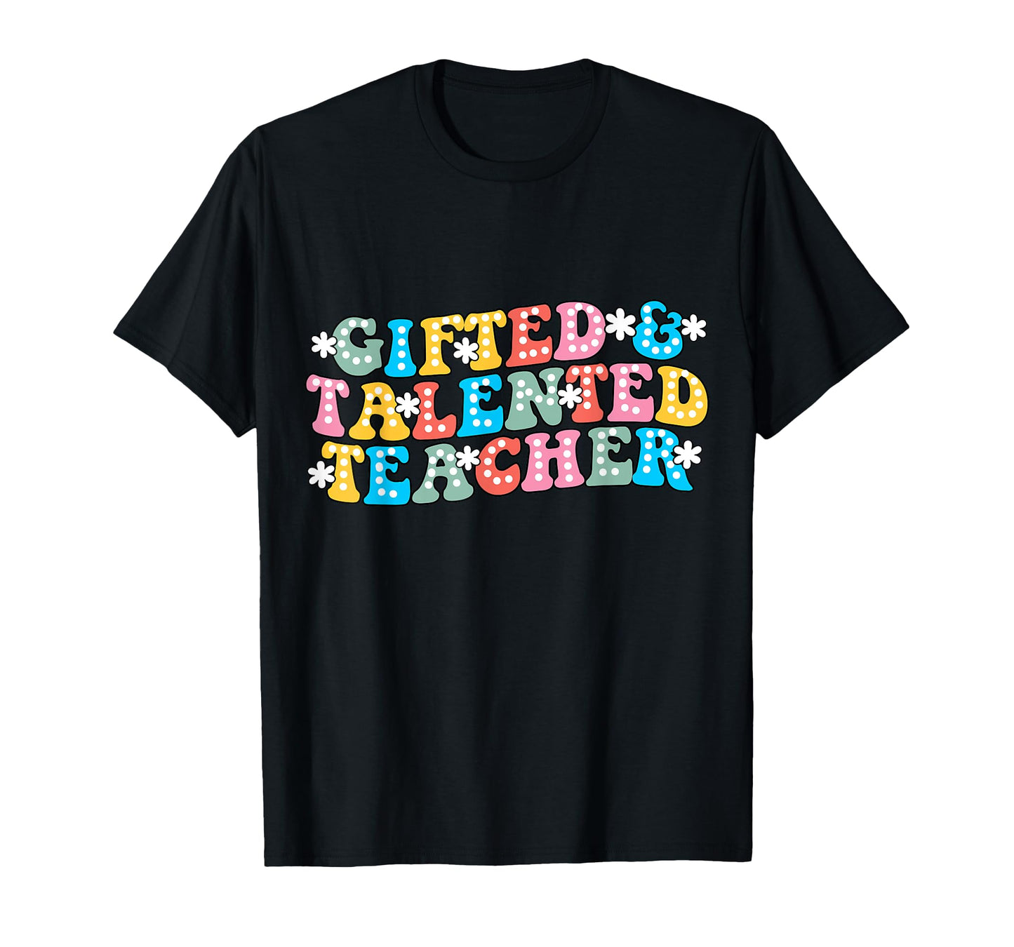 Team Gifted & Talented Teacher Appreciation Back to School T-Shirt