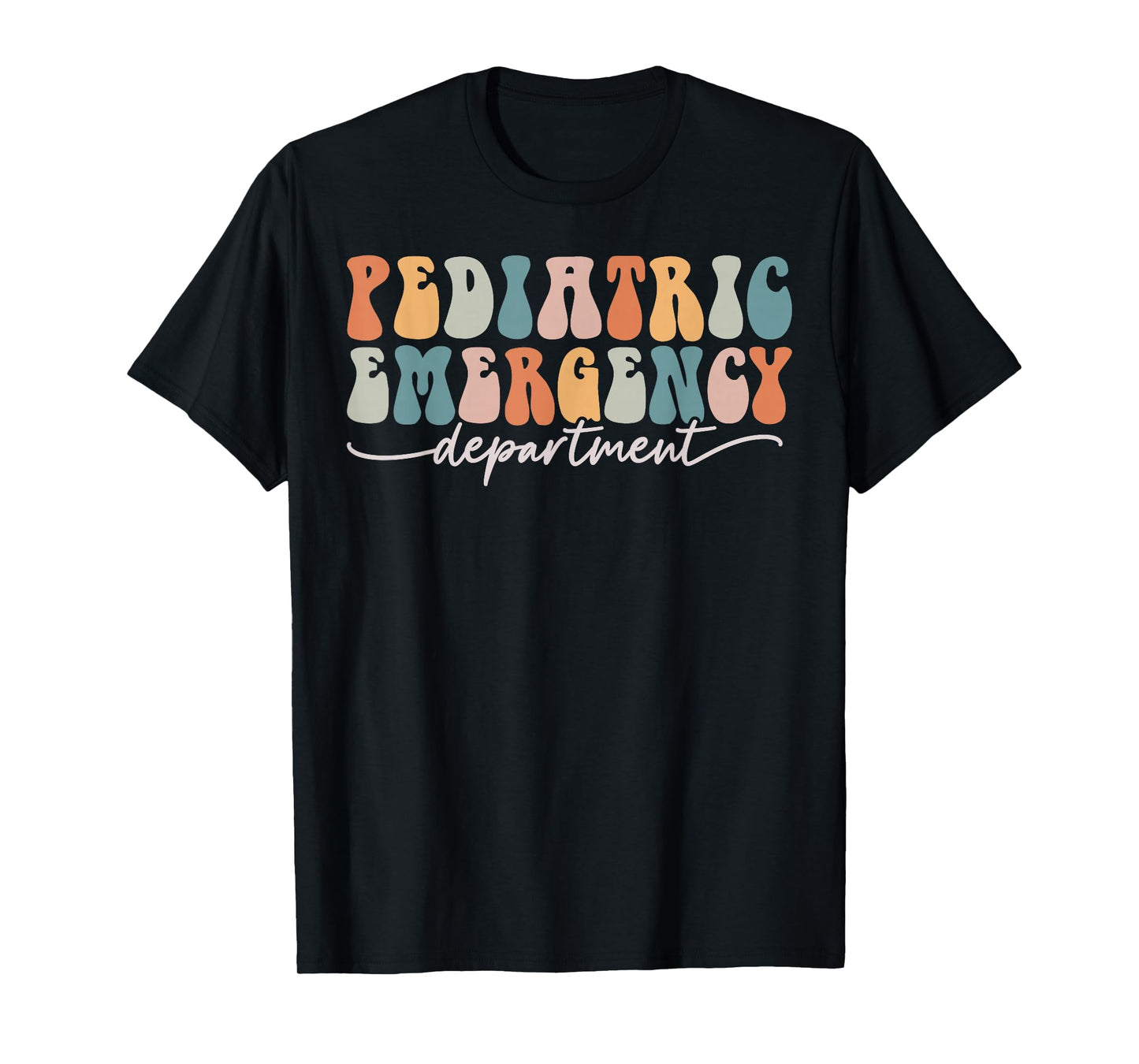 Pediatric Emergency Department - Pediatric ER Nurse & Doctor T-Shirt