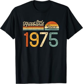 50th wedding anniversary 50 years - Best Husband Since 1975 T-Shirt