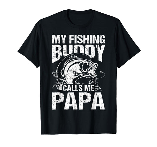 My Fishing Buddy Calls Me Papa Father's Day Fisherman T-Shirt