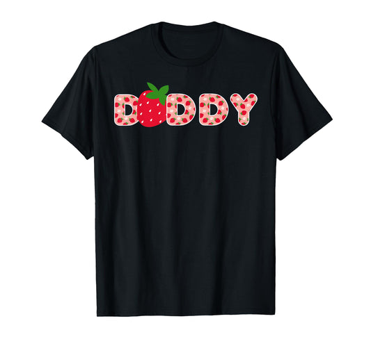Daddy Strawberry First Birthday Family Strawberry Birthday T-Shirt