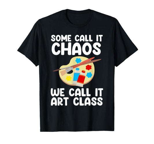 Art Teacher Design For Men Women Art Teacher Appreciation T-Shirt