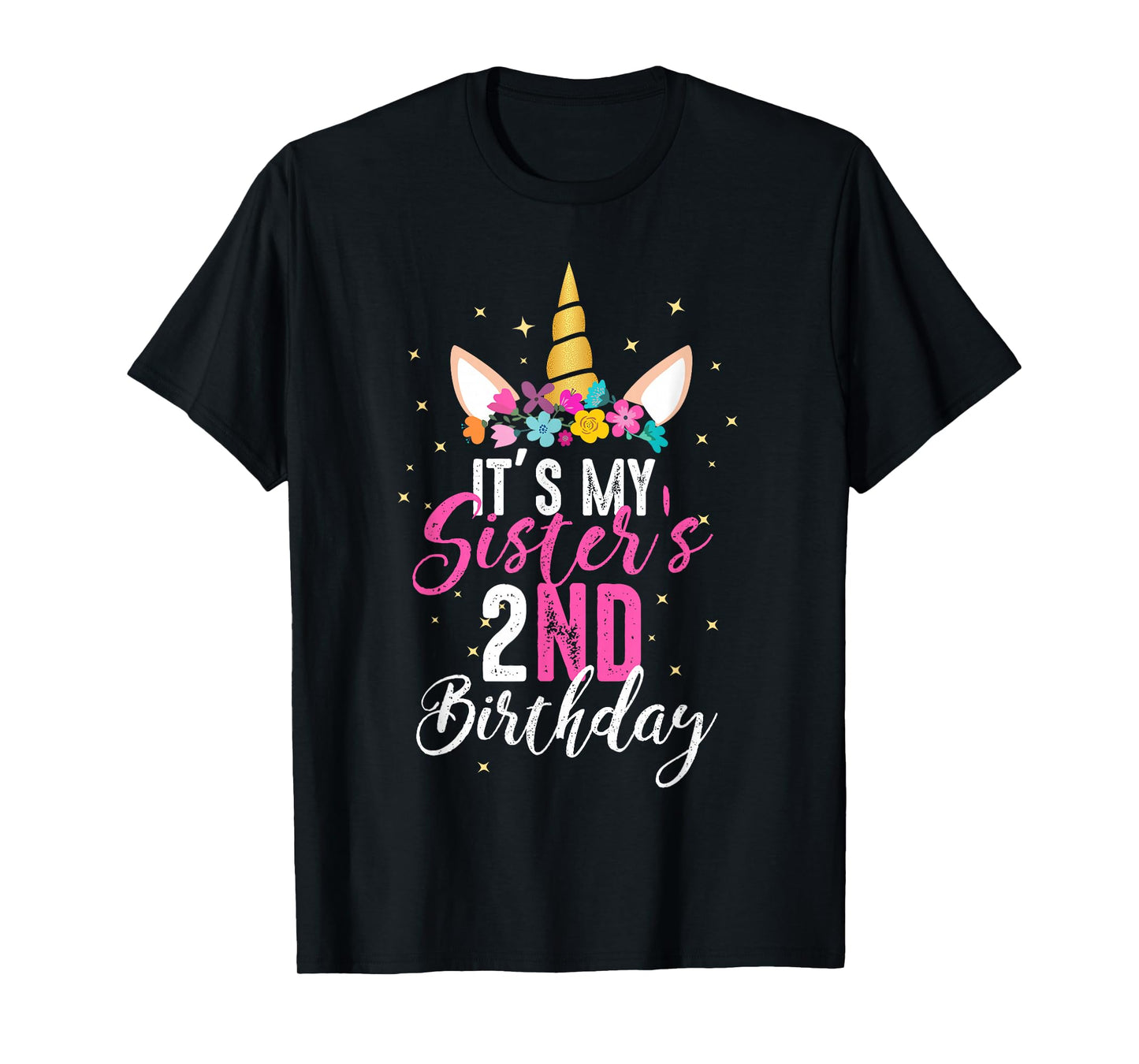 Its My Sisters 2nd Birthay Sibling Gift Unicorn Birthday T-Shirt
