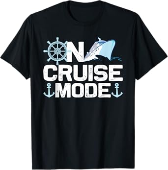 Cool Cruising For Men Women Vacay Mode Cruise Vacation Trip T-Shirt