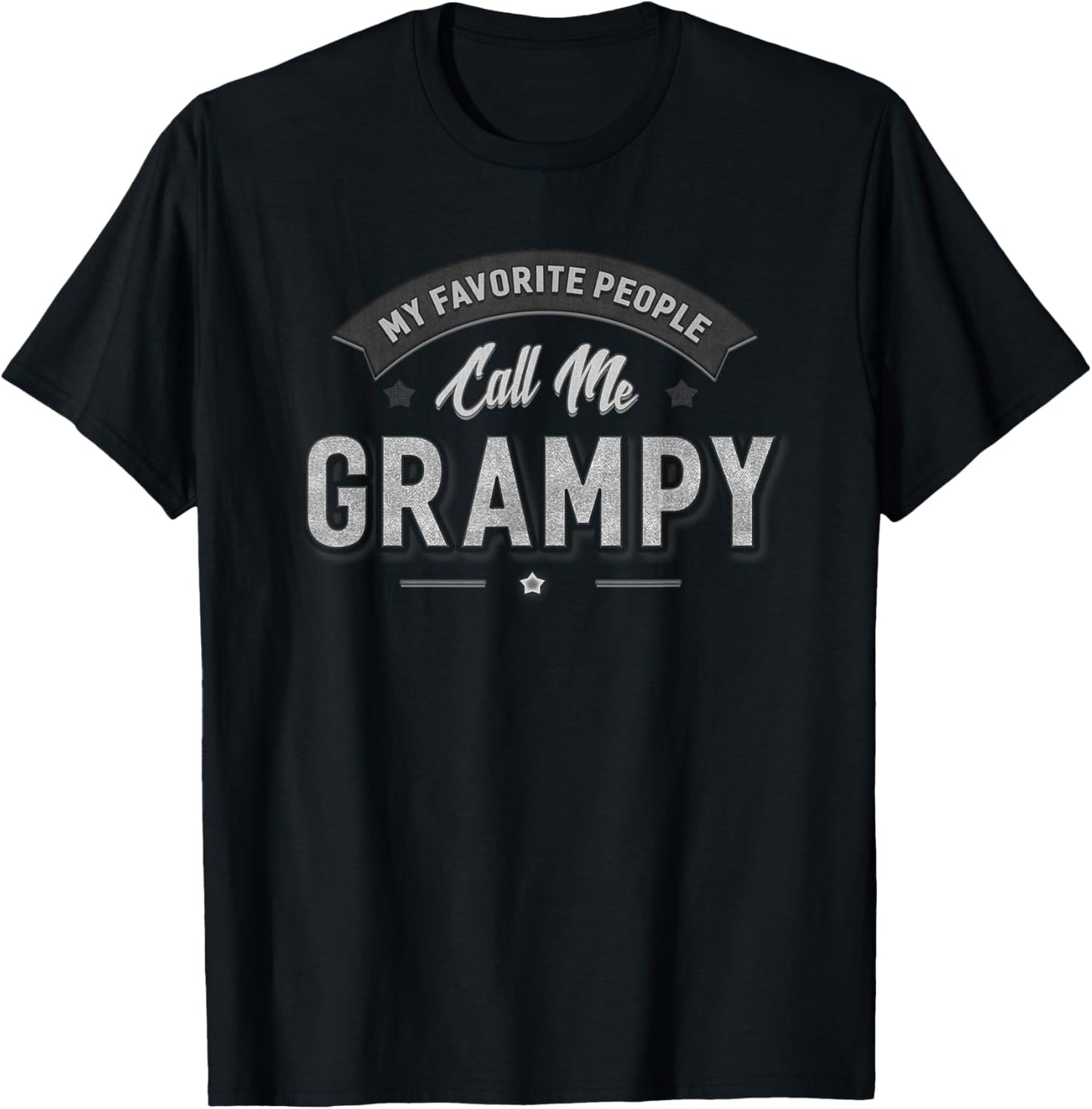 My Favorite People Call Me Grampy Men Grandpa T-Shirt