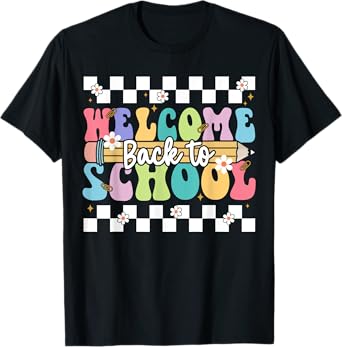 Welcome Back To School Happy First Day of School Teacher T-Shirt