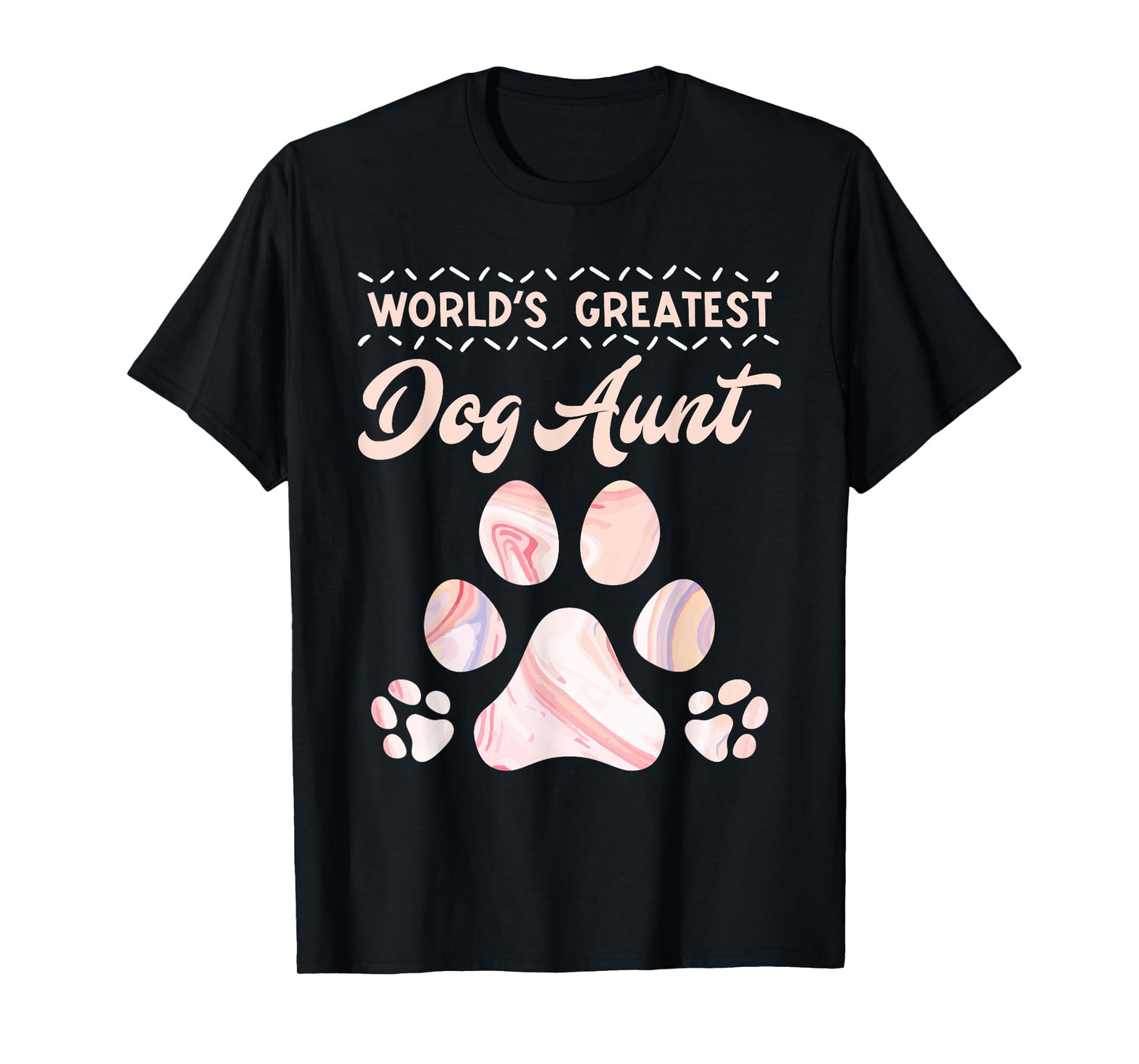 Dog lover Worlds Best Aunt Mother's Day Best aunts Men Women T-Shirt