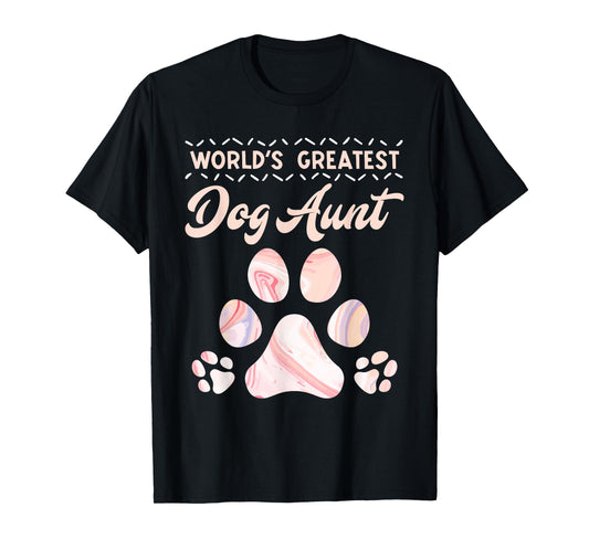 Dog lover Worlds Best Aunt Mother's Day Best aunts Men Women T-Shirt