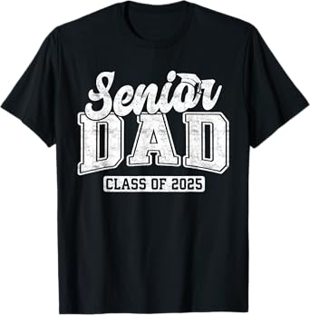 Proud Senior Dad Class of 2025 Graduate Graduation 25 Gift T-Shirt