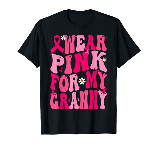 I Wear Pink For My Granny Ribbon Breast Cancer Support Squad T-Shirt
