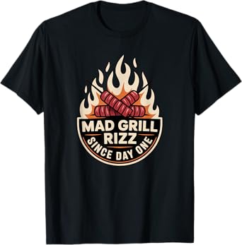 Sigma dad, Mad Grill Rizz since day one, cool sigma dad T-Shirt
