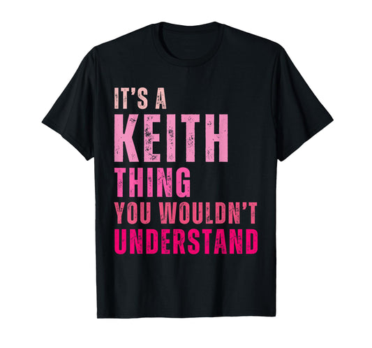 It's A Keith Thing You Wouldn't Understand Vintage T-Shirt