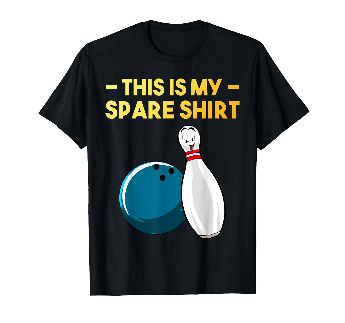 Cool Bowling Novelty for Men Women Bowling Team Gag Bowler T-Shirt