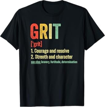 Grit Definition Motivation T-Shirt
