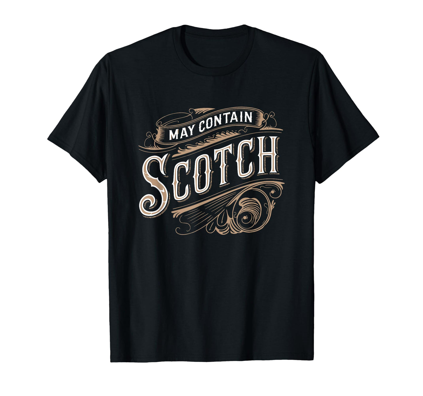 May Contain Scotch Whisky Funny T-Shirt