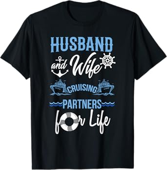 Husband and Wife Cruising Partners for Life Couples Cruise T-Shirt