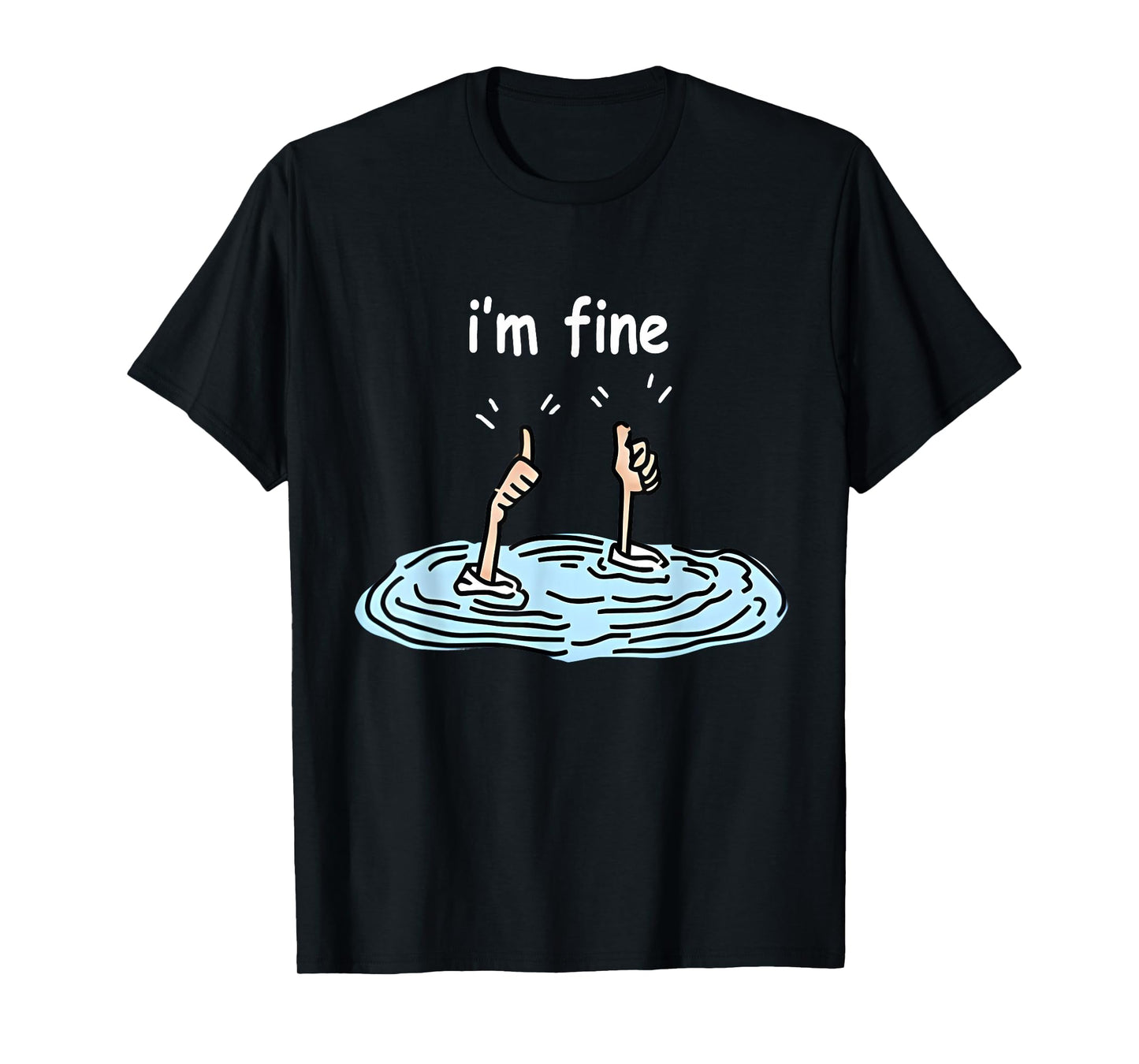 I'm Fine Thumbs Up Two Like Hand Funny Sarcasm Humor Graphic T-Shirt