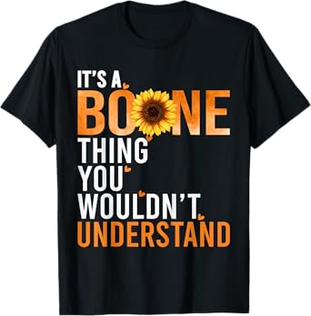It's A Boone Thing You Wouldn't Understand Vintage T-Shirt