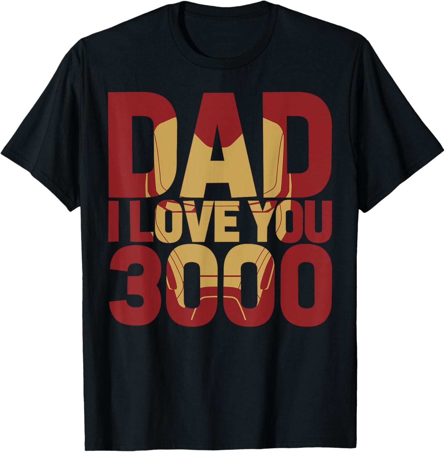 Marvel Iron Man Dad I Love You 3000 Text Fill Father's Day T-Shirt