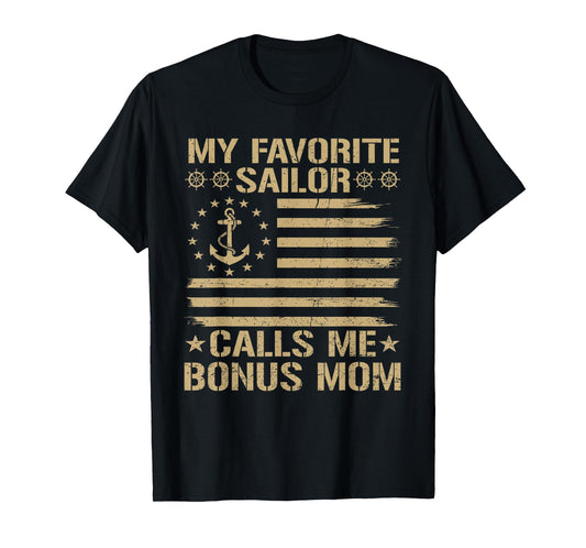 My Favorite Sailor Calls Me Bonus Mom Family Matching T-Shirt