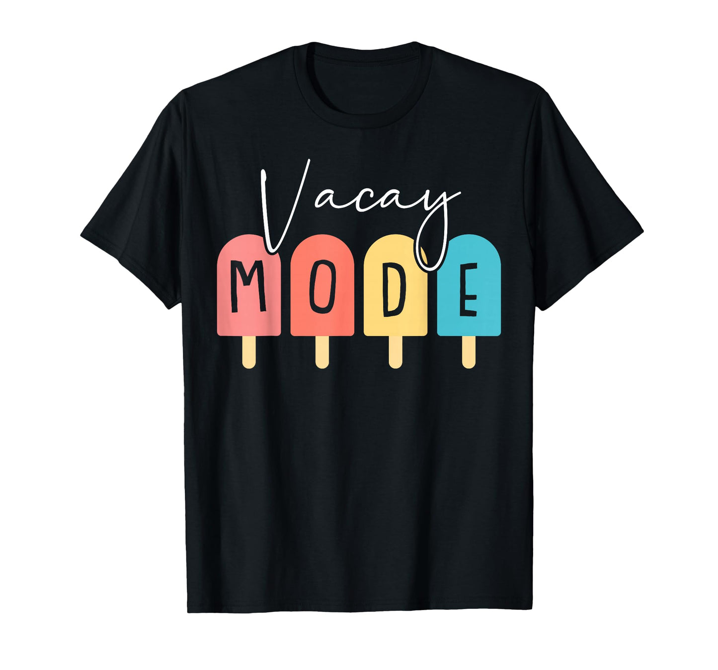 Vacay Mode Summer Family Vacation Beach Cruise Matching T-Shirt