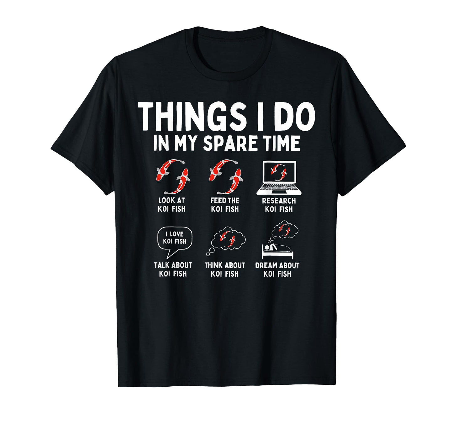 Things I Do In My Spare Time Koi Fish Japanese Koi Fish T-Shirt