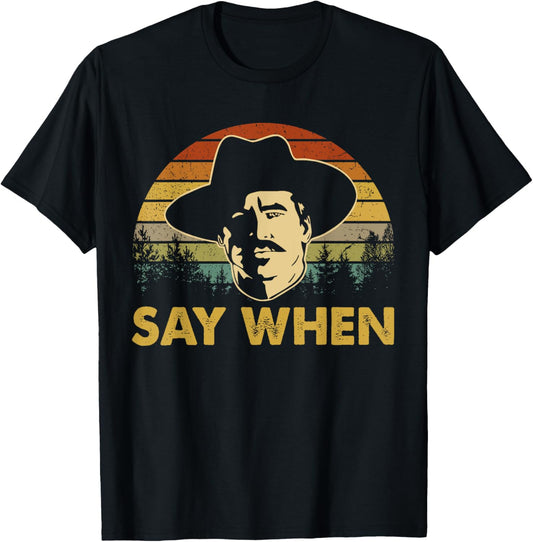 Say Graphic Cowboy Boots Vintage Art Adorable Costume When T-Shirt