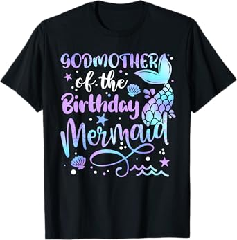 Godmother Of The Birthday Mermaid Matching Family Mother's T-Shirt
