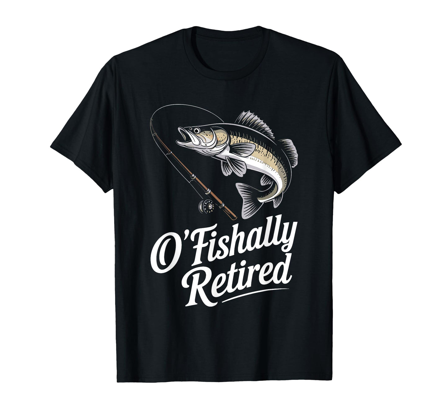 Ofishally Retired Fishing Retirement Finshing For Men Dad T-Shirt