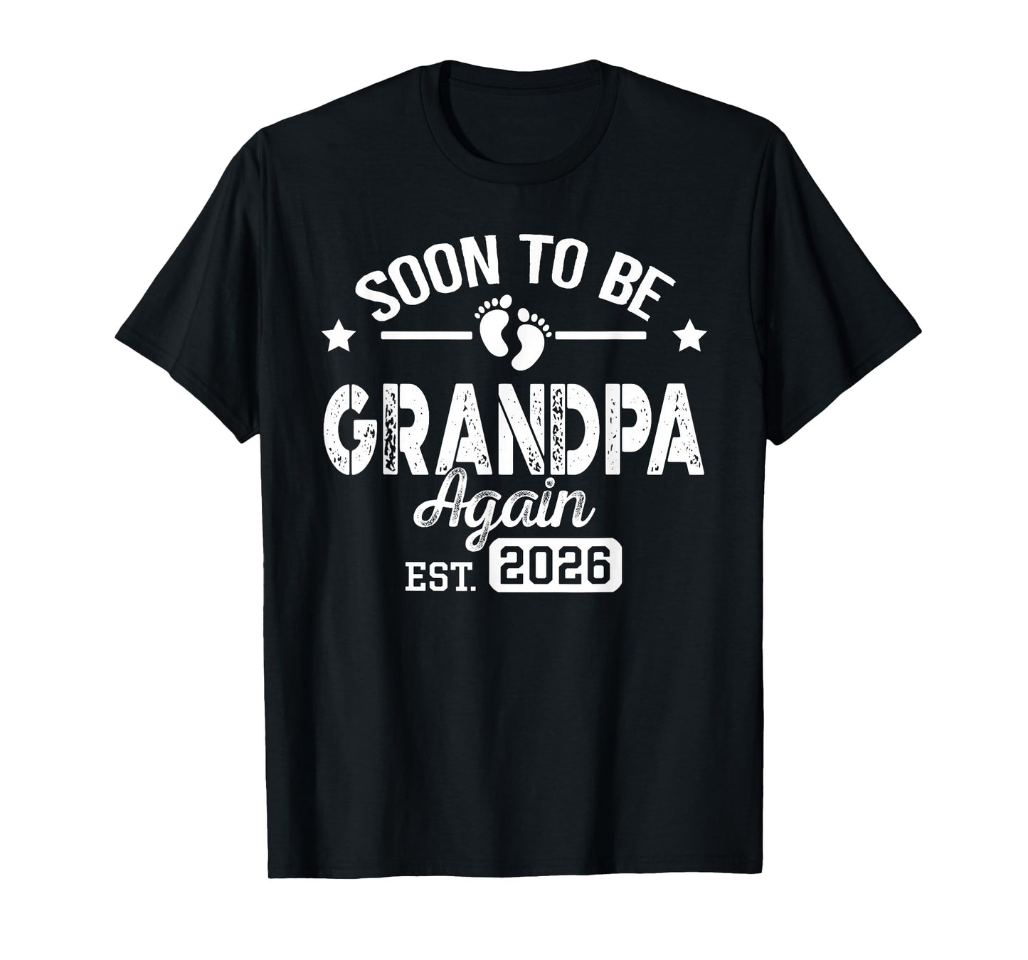 Soon To Be Grandpa again est. 2026 Pregnancy Announcement T-Shirt
