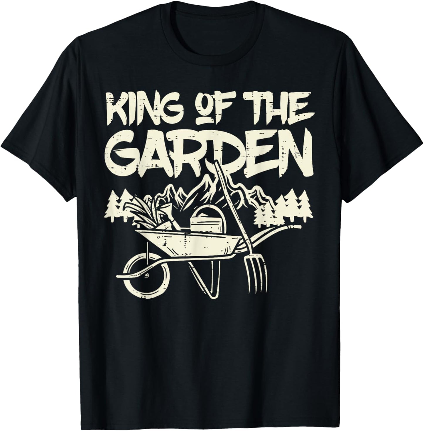 King Of The Garden Cool Gardening Gardener Grandpa Dad Men T-Shirt