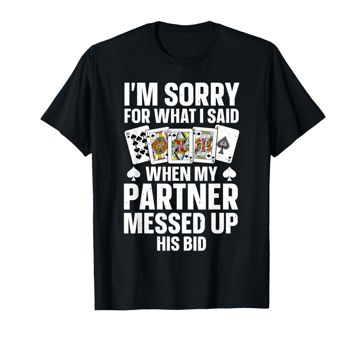 Funny Spades Art For Men Women Kids Card Game Spades Player T-Shirt