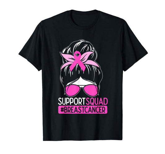 Support Squad Messy Bun Pink Warrior Breast Cancer Awareness T-Shirt