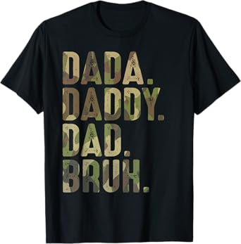 Dada Daddy Dad Bruh Funny Dad Tshirts for Dads Father's Day T-Shirt