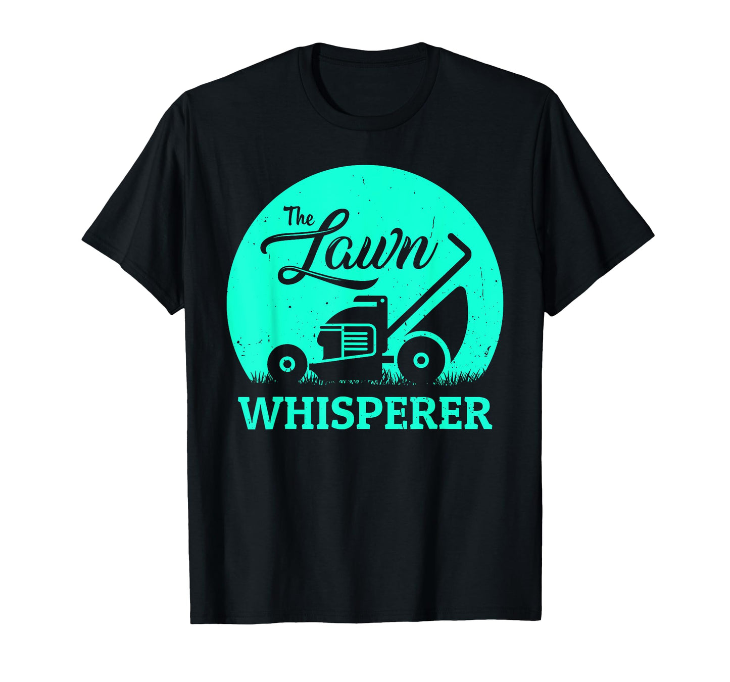 Lawn Whisperer Funny Gardener Lawn Mower Gag Outfit T-Shirt