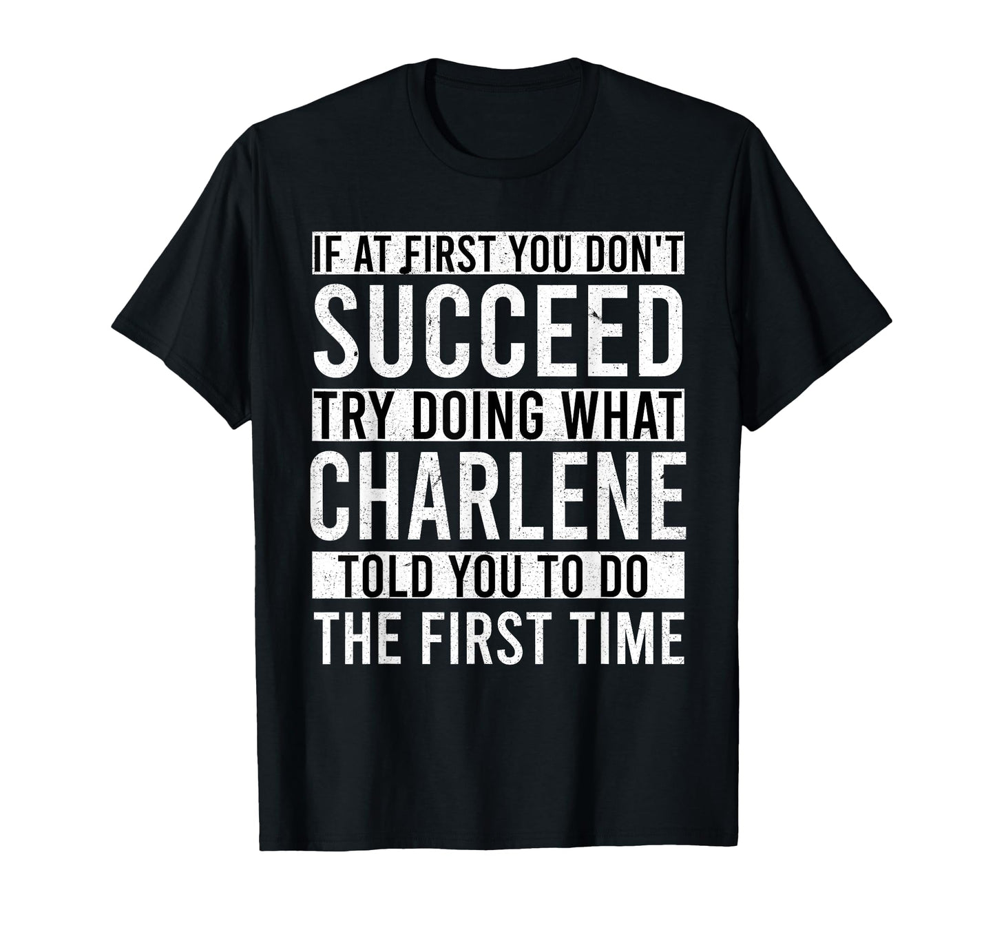 CHARLENE Name Personalized Joke Funny Men Fathers Gifts Idea T-Shirt