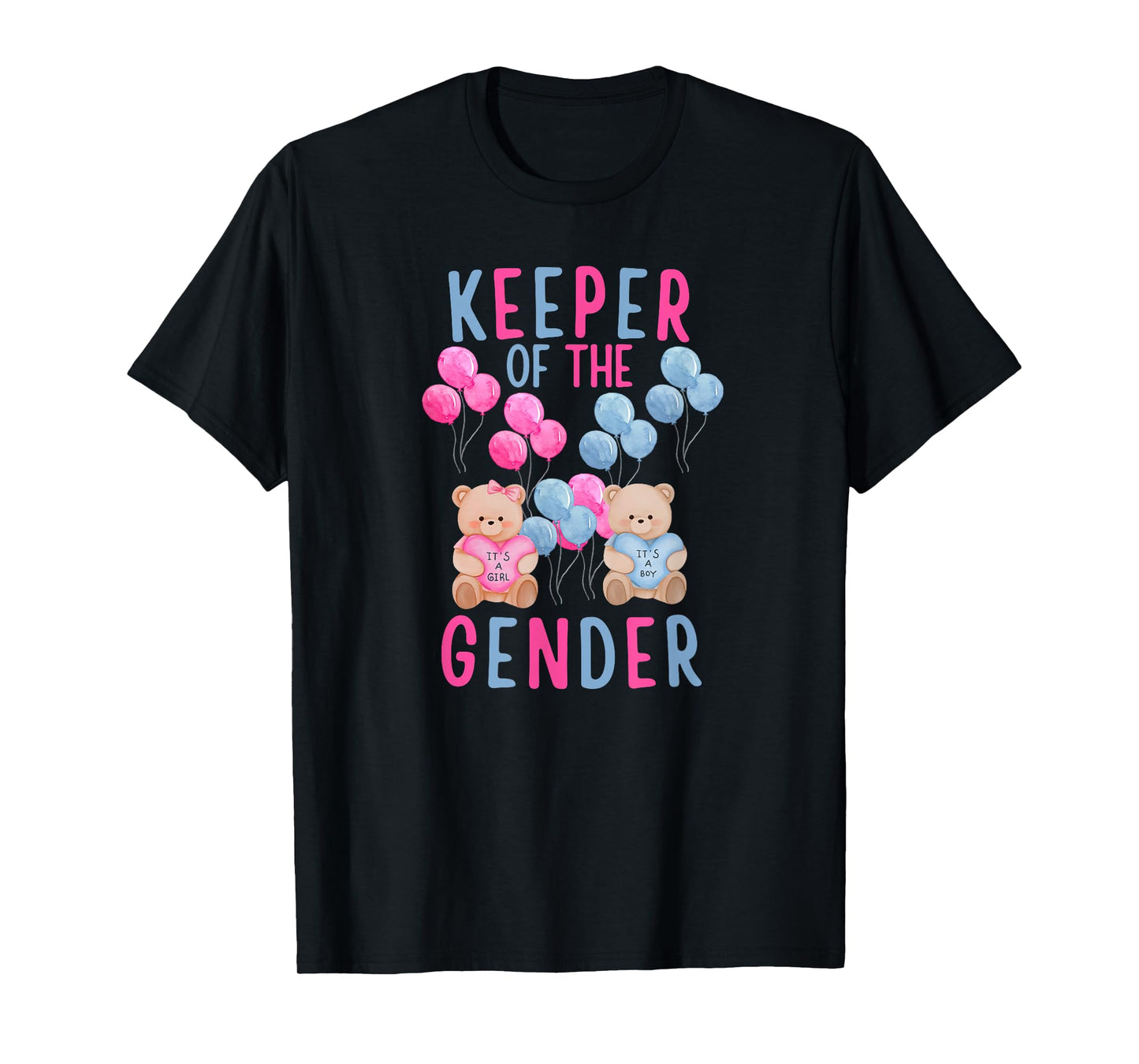 Keeper of The Gender Reveal Party Gender Reveal Ideas T-Shirt