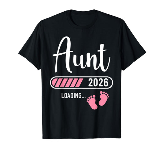 Aunt 2026 Loading T-Shirt