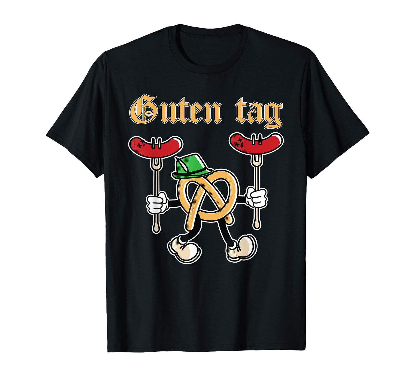 Guten Tag Oktoberfest Funny Pretzel Brat-wurst German Food T-Shirt