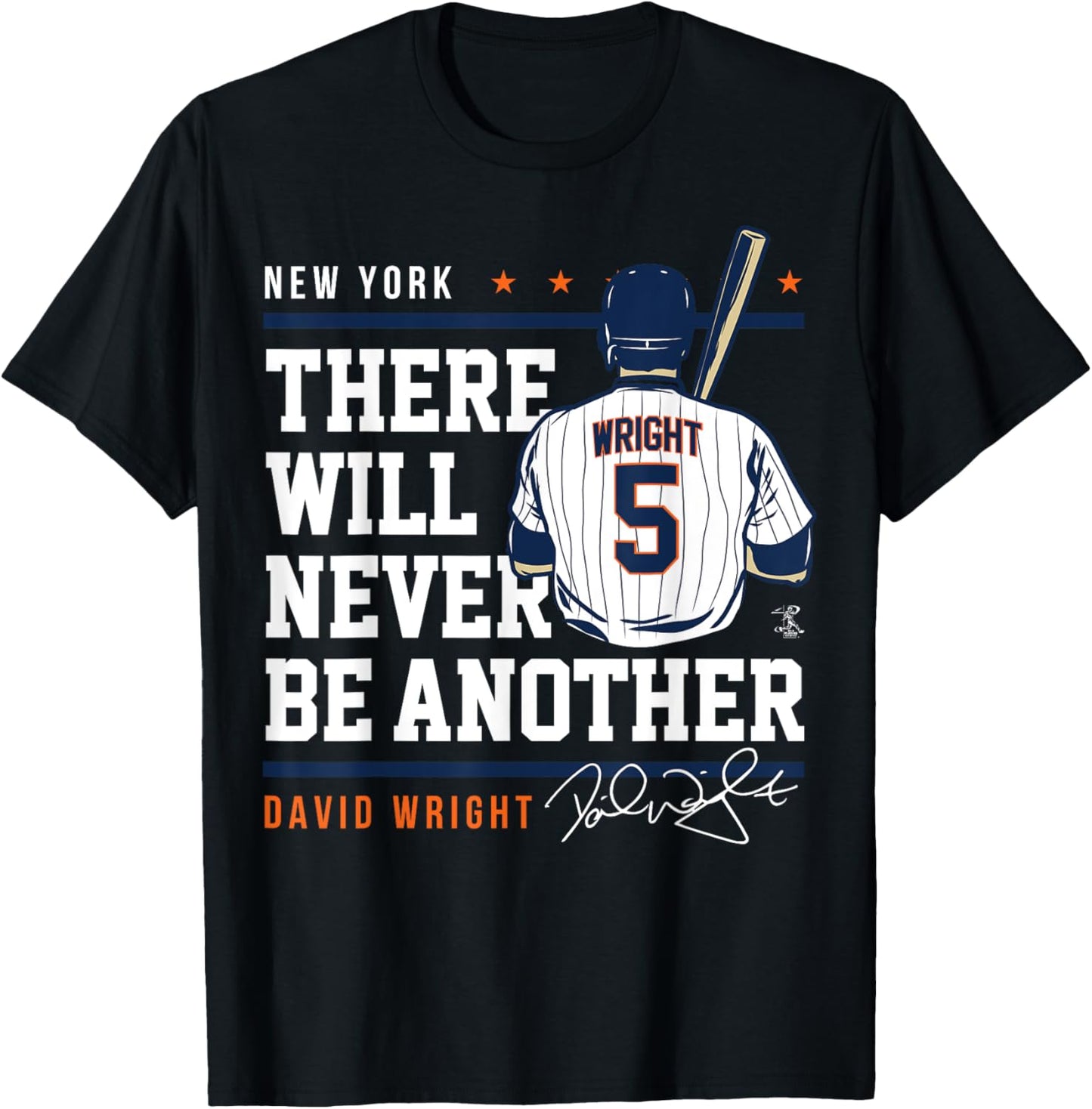 David Wright Never Be Another T-Shirt - Apparel T-Shirt