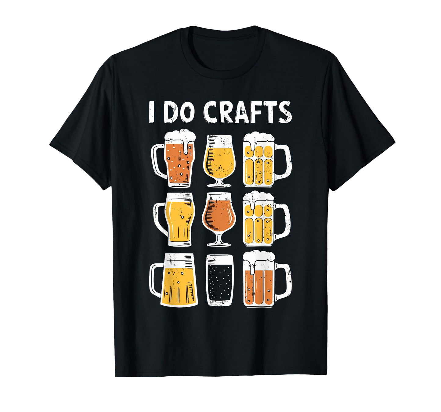 I Do Crafts Shirt Funny Men Women Craft Beer Drinking Lover T-Shirt