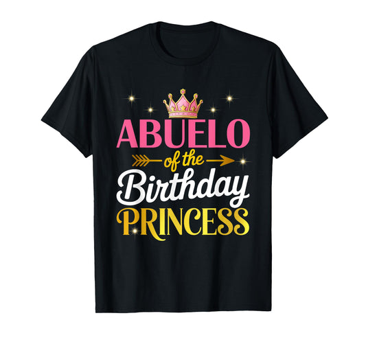 Abuelo Of The Birthday Princess Birthday Girl Kid Family T-Shirt