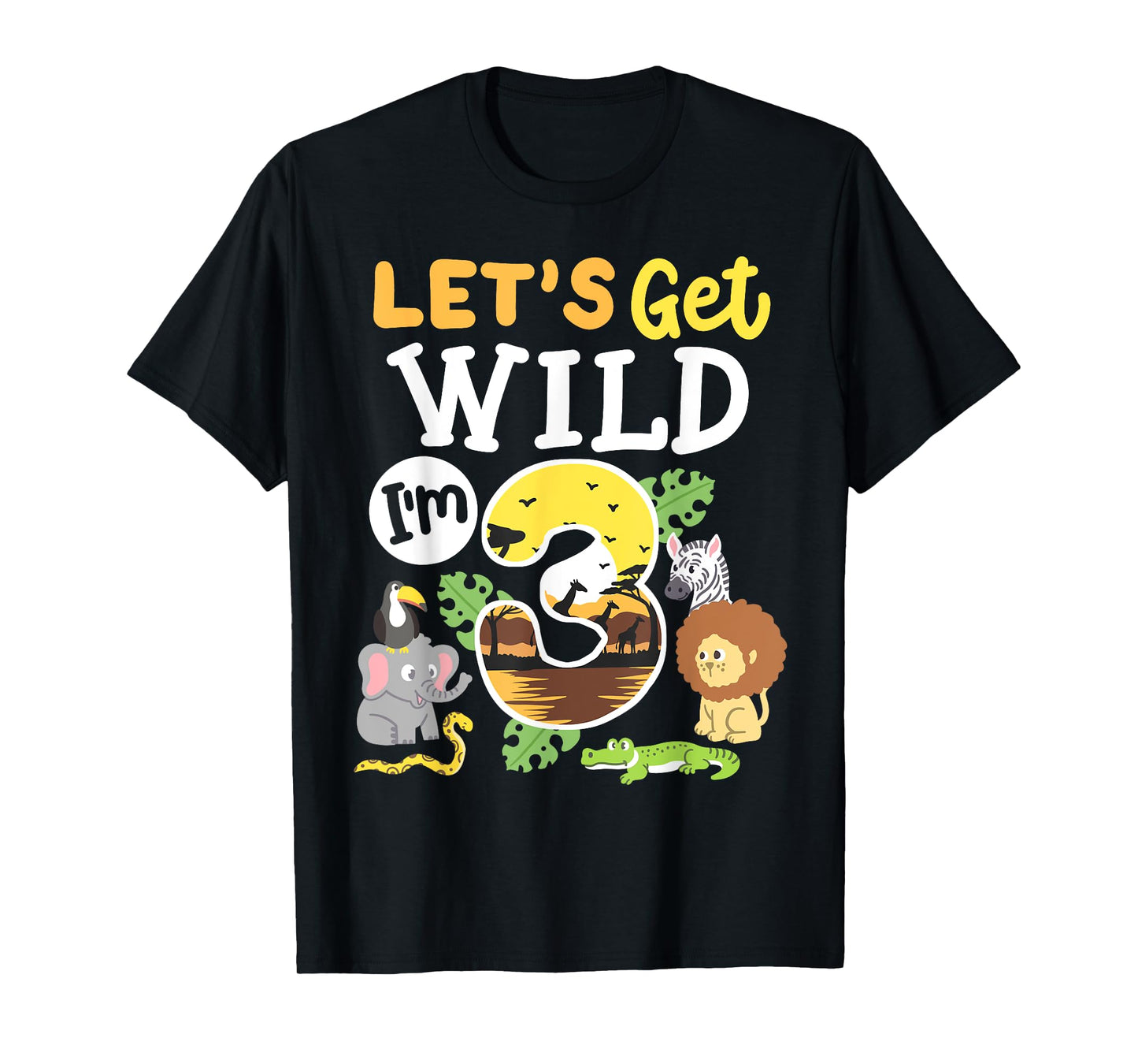 Jungle Safari Let's Get Wild 3rd Birthday Zoo 3 Year Old Kid T-Shirt