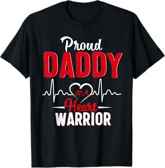 Proud Daddy of a Heart Warrior CHD Awareness shirt gift T-Shirt